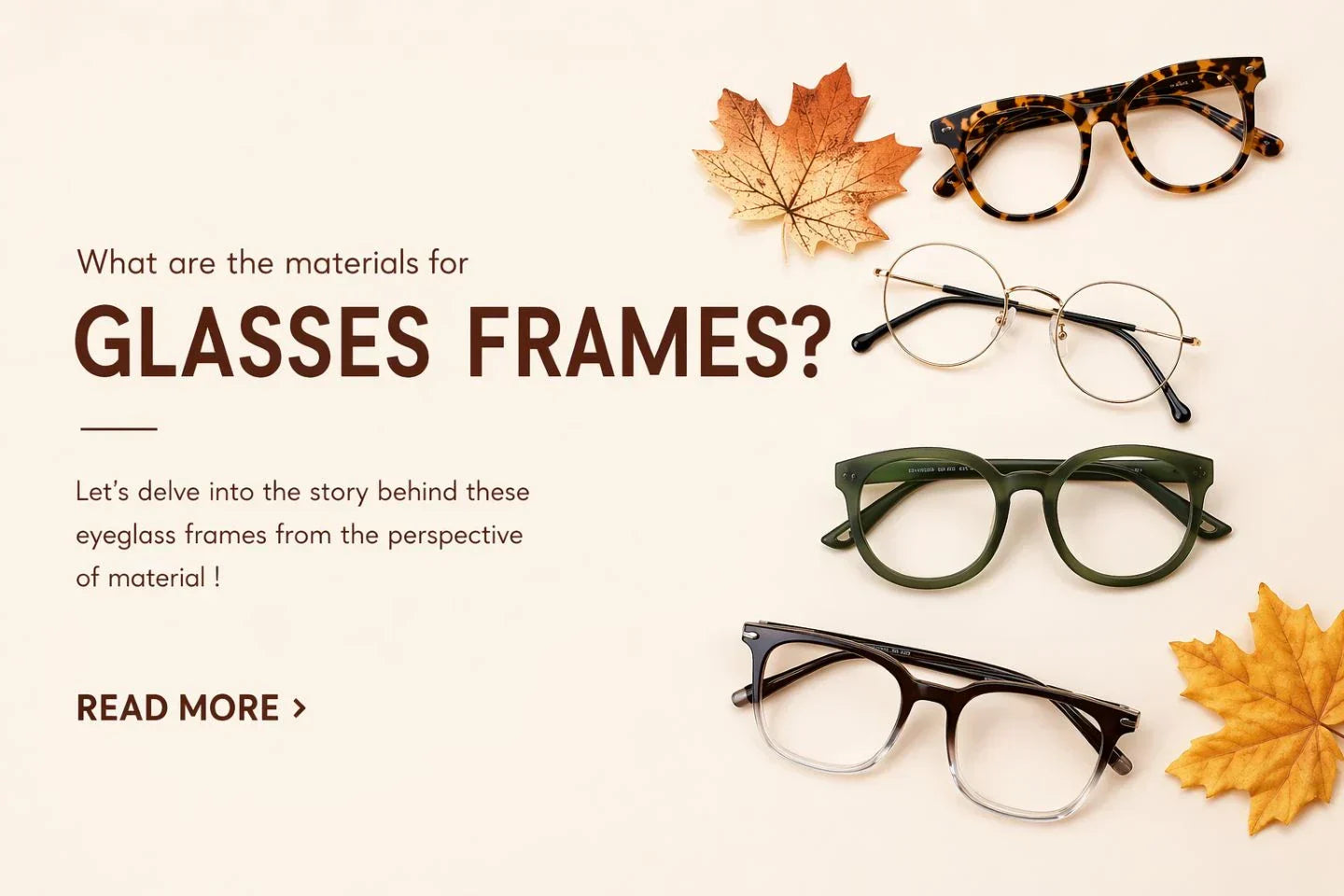 What Are the Materials for Glasses Frames?