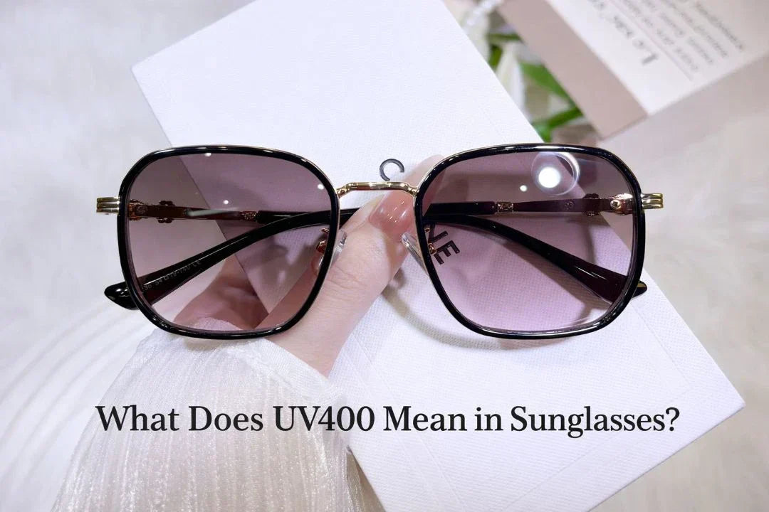 What Does UV400 Mean in Sunglasses?